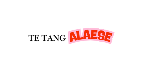 TE TANG ALAESE